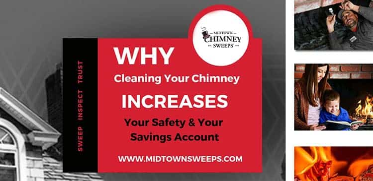 A red promotional sign for MidTown Sweeps explains why cleaning a chimney increases safety and savings, with photos of chimney-related scenes along the right side.