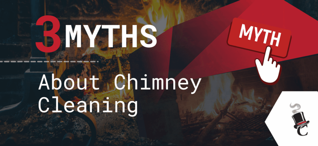 A graphic reading “3 MYTHS About Chimney Cleaning” over a dark background with a burning fireplace, a red “MYTH” label, and a white hand cursor icon.