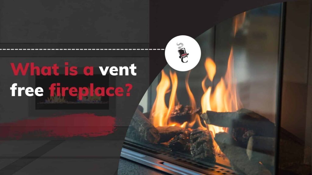 A ventless fireplace with tall flames behind a glass panel, shown beside the text “What is a vent free fireplace?” on a dark background.
