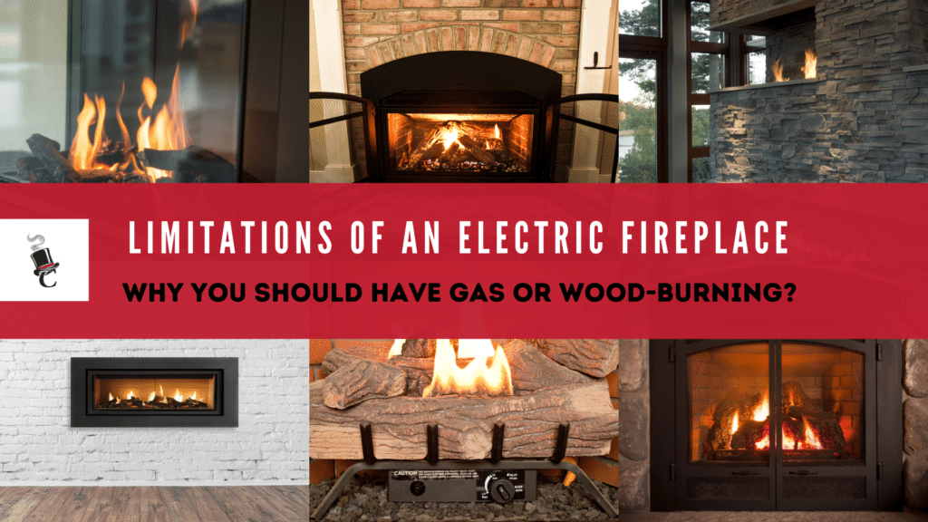 Limitations of an Electric Fireplace Why You Should Have Gas or Wood