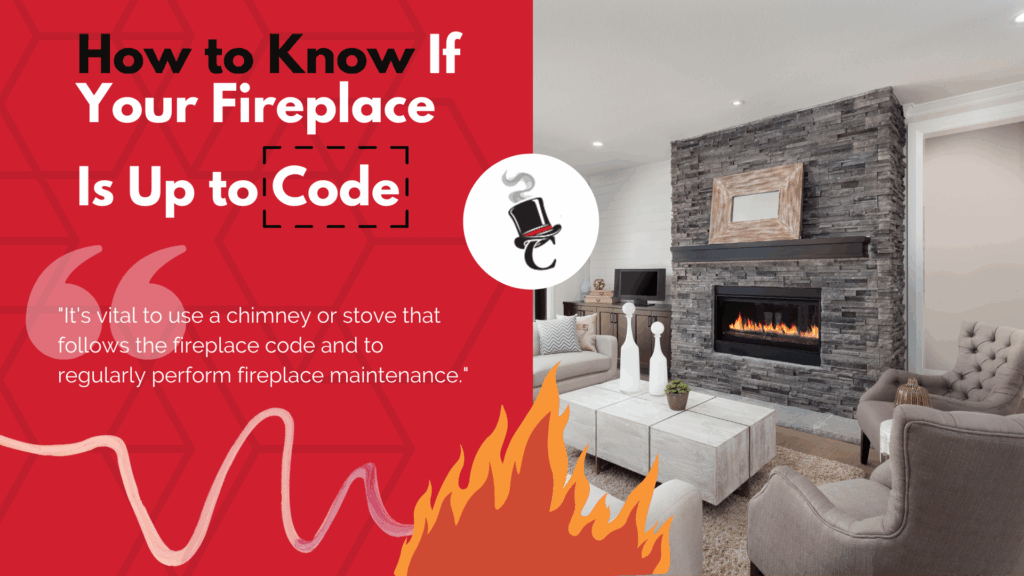 Promotional graphic about fireplace codes with the headline "How to Know If Your Fireplace Is Up to Code" beside a modern living room fireplace with a stone surround and lit fire.